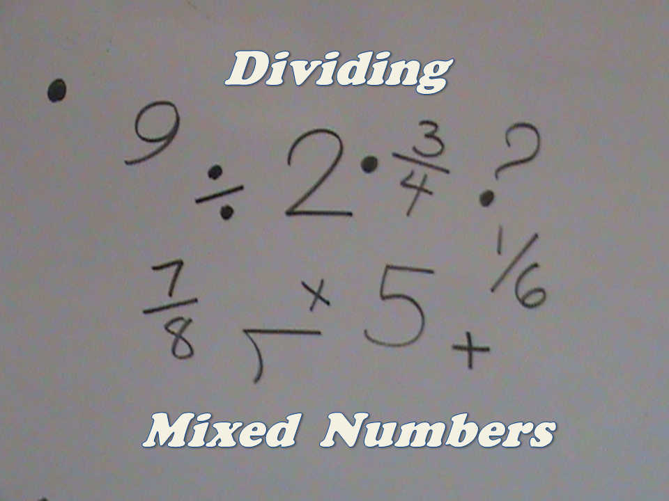 Divide Mixed Numbers